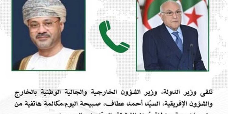 مكالمة بين عطاف ونظيره العُماني حول التصعيد في الشرق الأوسط