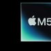 شريحة إم5…أبل تكشف عن جيل جديد من أجهزتها