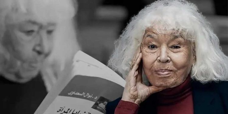 نوال السعداوي…المرأة العربية التي فرضت افكارها على الساحة العالمية